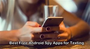 Free App to Spy on Android